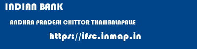 INDIAN BANK  ANDHRA PRADESH CHITTOR THAMBALAPALLE   ifsc code